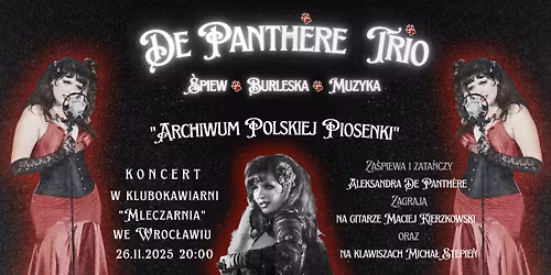 De Panth\u00e8re Trio - Koncert "Archiwum Polskiej Piosenki"