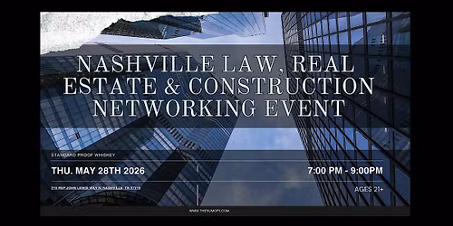 Nashville Law, Real Estate & Construction Networking Event