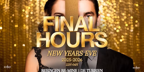 Final Hours | New Year\u2019s Eve - be-MINE Beringen