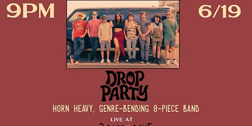 Drop Party at Brass & Bone