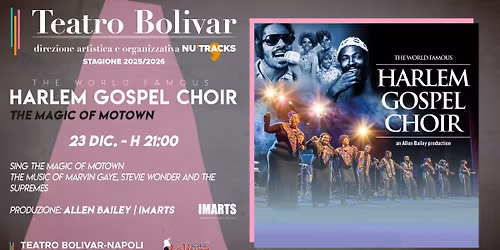 HARLEM GOSPEL CHOIR - THE MAGIC OF MOTOWN | NAPOLI
