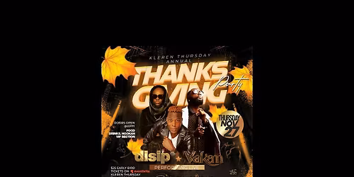 DISIP & VAKAM THURSDAY THANKSGIVING NIGHT NOV. 27