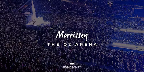 Morrissey | The O2 Arena | February 2026