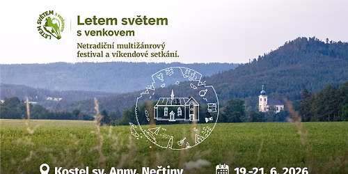 Letem sv\u011btem Ne\u010dtiny 2026 - Festival cestov\u00e1n\u00ed, inspirace a setk\u00e1v\u00e1n\u00ed