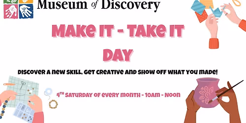 Make It - Take It Day