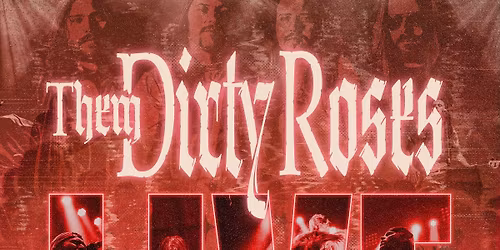 Them Dirty Roses
