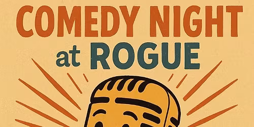 Comedy Night @ ROGUE 