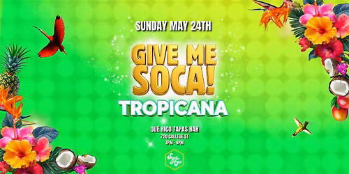 Give Me Soca! - Tropicana