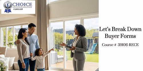 Realtor FREE 2 HR CE- Let's Break Down Buyer Forms