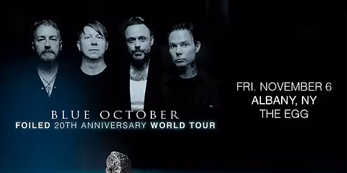 Blue October: The Foiled 20th Anniversary World Tour