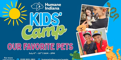 Kids' Summer Camp - Our Favorite Pets!
