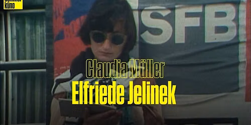 DAS SOMMERKINO: Elfriede Jelinek \u2013 Jazyk urvan\u00fd ze \u0159et\u011bzu 
