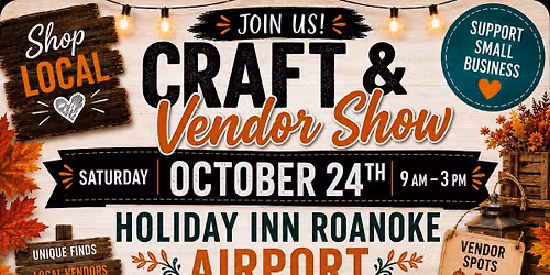 Holiday Inn Airport Craft & Vendor Show