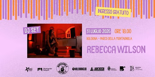 REBECCA WILSON dj set @ Montagnola Republic