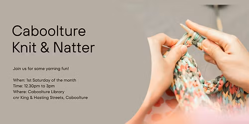 Caboolture Knit & Natter Meetup MARCH 2026