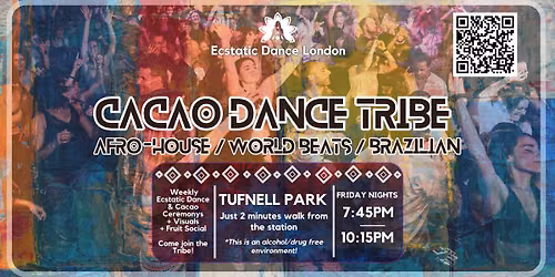 CACAO DANCE TRIBE: Afro-House & World Beats infused Ecstatic Dance & Cacao w Ecstatic Dance London