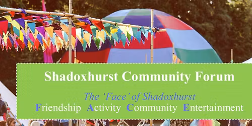 Shadoxhurst Community Forum - Organising Events for the Community