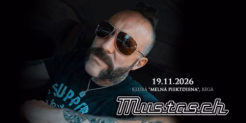 MUSTASCH (Se) + support