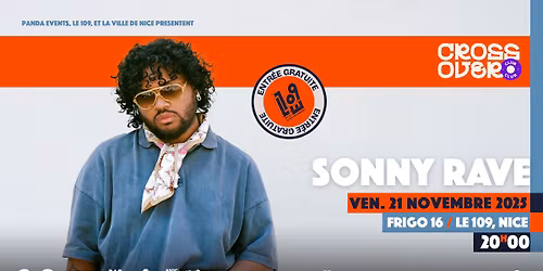 SONNY RAVE \/\/ VEN. 21 NOVEMBRE \/\/ FRIGO 16