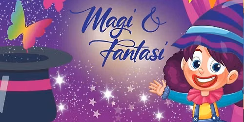 \ud83c\udfa9 \ud83e\ude84\u2728Magi & Fantasi \u2728\ud83e\ude84\ud83c\udfa9