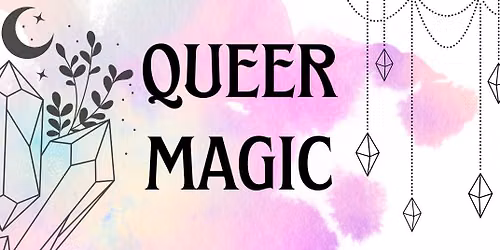 August Queer Magic