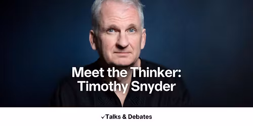 Meet the Thinker: Timothy Snyder