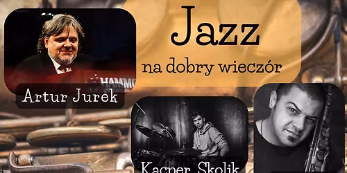 Herbasz\/Jurek\/Skolik-Trio