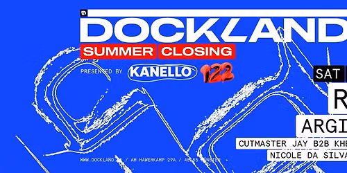 Dockland Summer Closing w\/ Reznik (Keinemusik), Argia, Meera
