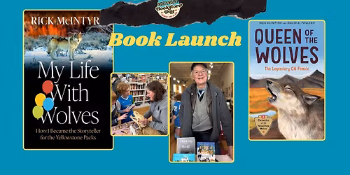 Rick McIntyre Book Launch Celebration