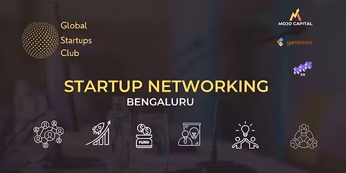 GLOBAL STARTUPS CLUB STARTUP NETWORKING Bengaluru