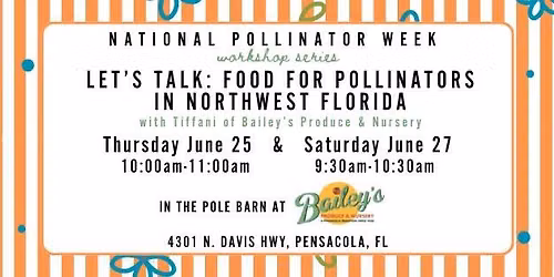 Let\u2019s Talk: Food for Pollinators in Northwest Florida