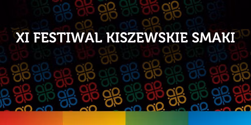 XI Festiwal Kiszewskie Smaki