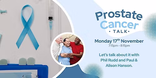 Prostate Cancer Talk with Phil Rudd and Paul & Alison Hanson