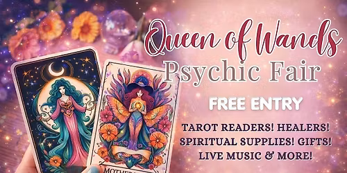 Queen of Wands Psychic Fair - Mother's Day Market