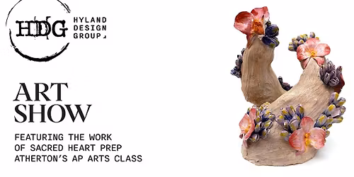 By Appointment: Sacred Heart Prep Atherton \u2013 AP Arts Exhibition