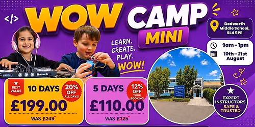 Dedworth Middle School Summer WOW Camp (10th - 14th August)
