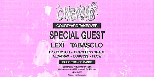 Cherub Courtyard Takeover at Glamorama