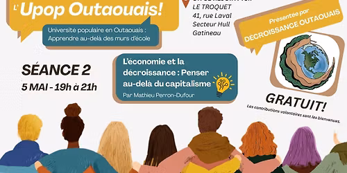 Upop Outaouais S\u00c9ANCE 2 - Penser au-del\u00e0 du capitalisme