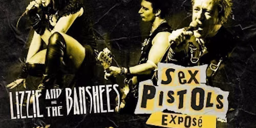Sex Pistols Expos\u00e9\/Lizzie &amp; The Banshees\/Clashed\/We\u2019ll be Damned