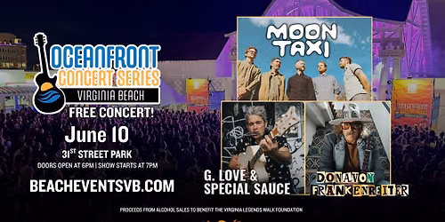 Oceanfront Concert Series: Moon Taxi, G Love, and Donovan Frankreiter