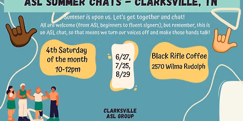 ASL Summer Chat - 4th Saturday of the Month