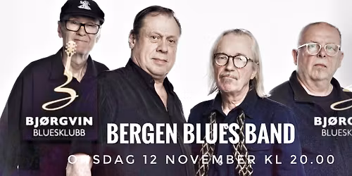 BERGEN BLUES BAND - BJ\u00d8RGVIN BLUESKLUBB