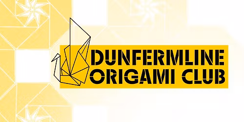 The Dunfermline Origami Club \u2014 March Creative Meet-Up