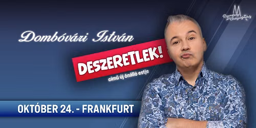 Domb\u00f3v\u00e1ri Istv\u00e1n \u00faj \u00f6n\u00e1ll\u00f3 estje - Frankfurt \ud83c\udde9\ud83c\uddea