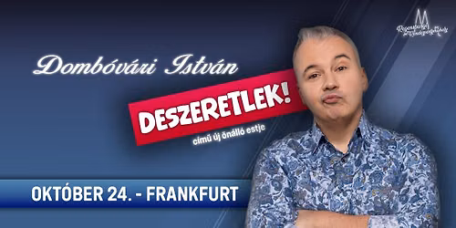 Domb\u00f3v\u00e1ri Istv\u00e1n \u00faj \u00f6n\u00e1ll\u00f3 estje - Frankfurt \ud83c\udde9\ud83c\uddea
