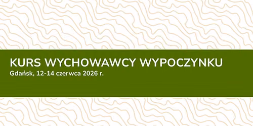 Kurs wychowawcy wypoczynku