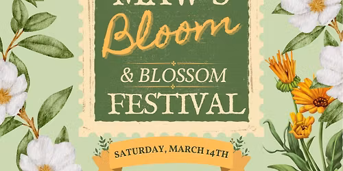 Maw’s Bloom & Blossom Festival