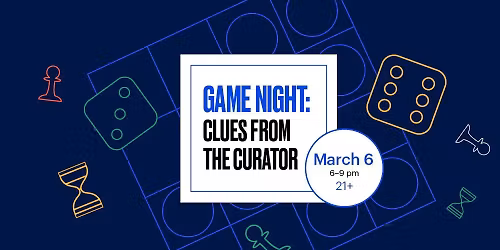 Game Night: Clues from the Curator
