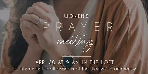 Revival Women\u2019s Prayer Meeting for the Surrender Conference 