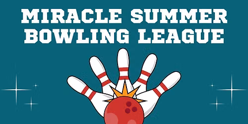Youth Miracle Summer Bowling League